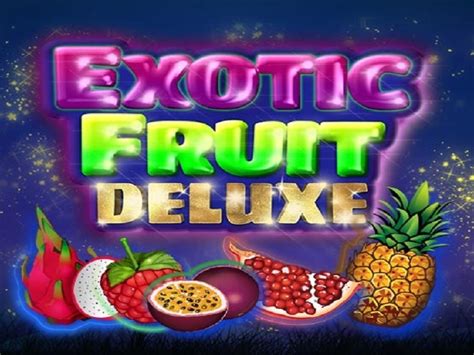 Exotic Fruit Deluxe  игровой автомат Booming Games